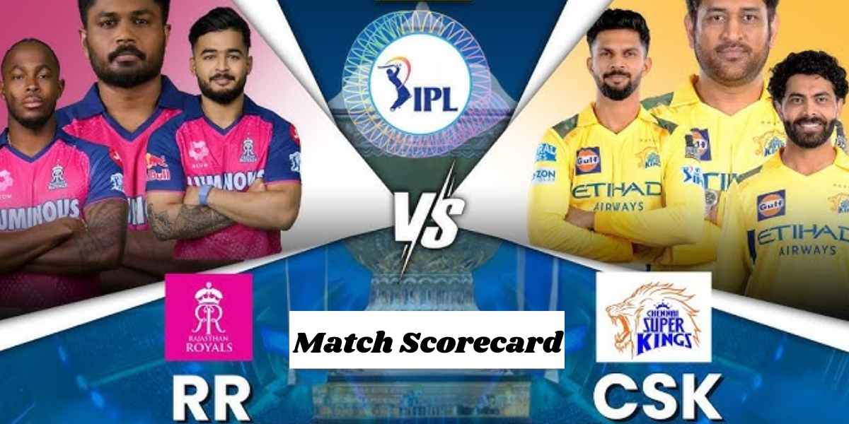 Rajasthan Royals vs Chennai Super Kings Match Scorecard