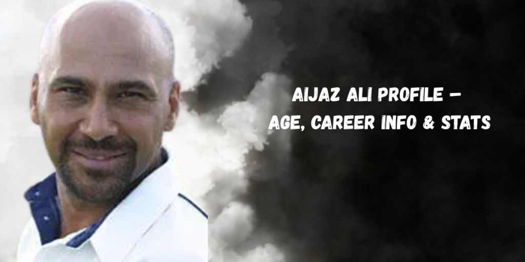 Aijaz Ali Profile – Age, Career Info & Stats