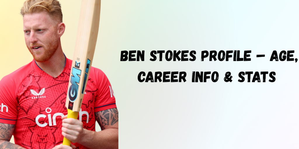 Ben Stokes