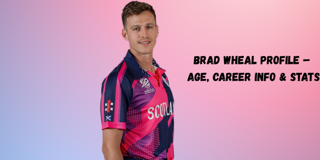 Brad Wheal