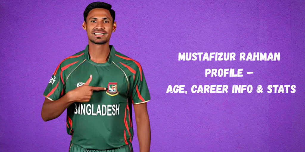 Mustafizur Rahman