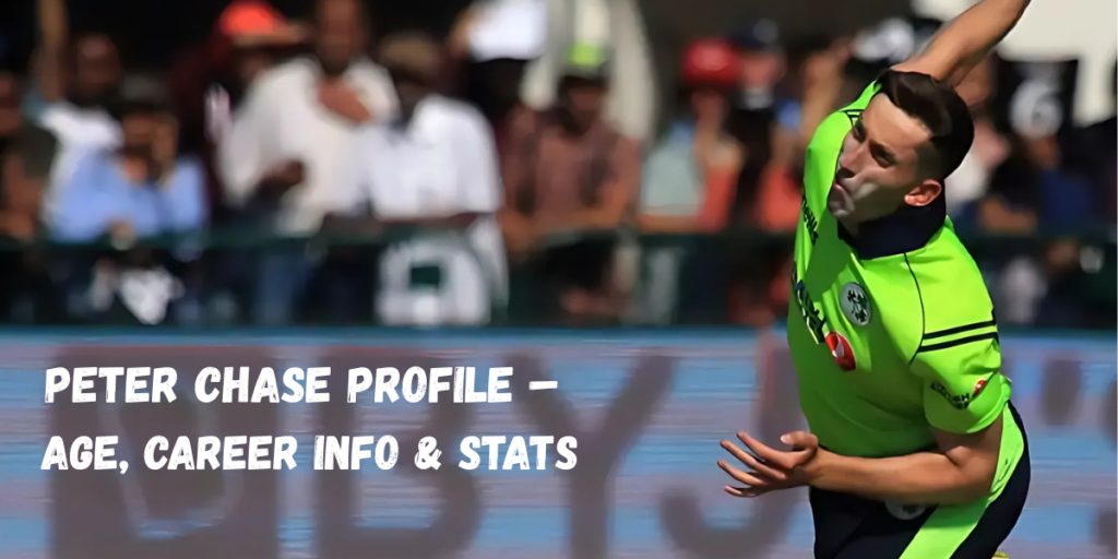 Peter Chase Profile – Age, Career Info & Stats