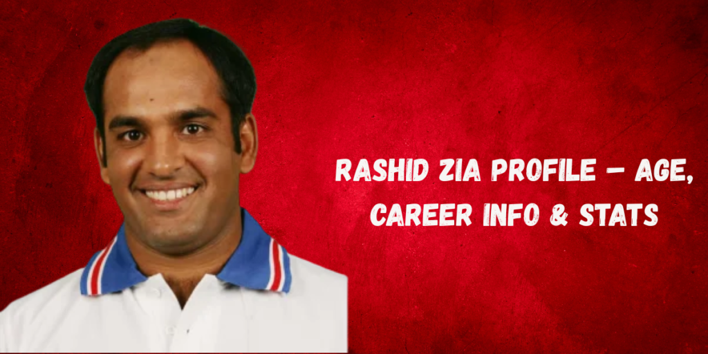 Rashid Zia Profile – Age, Career Info & Stats