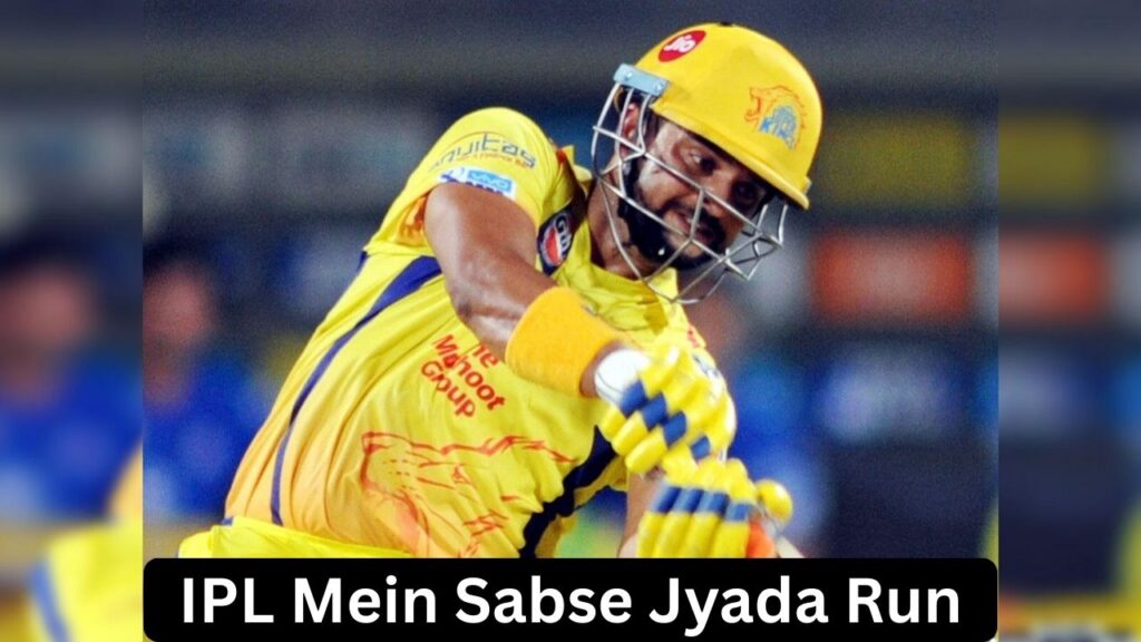 IPL Mein Sabse Jyada Run